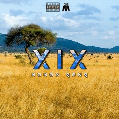 Momox Gang - XIX (Remix) (Explicit)
