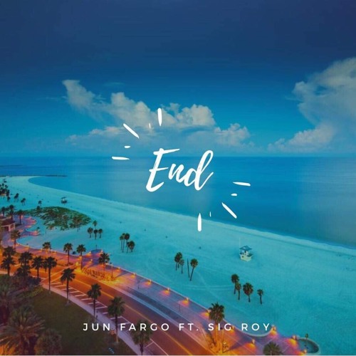 End ft Sig Roy(2018)