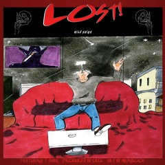 LOST! ft. T Shan *VIDEO IN DESCRIPTION*