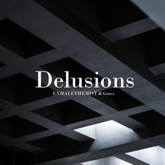 Delusions w/ gows