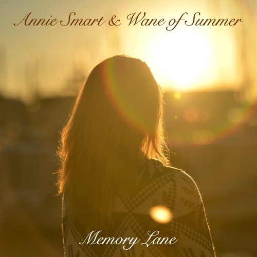 MEMORY LANE By Wane Of Summer and Annie Smart ​​