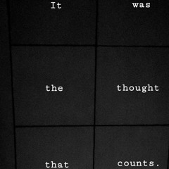 It Was The Thought That Counts