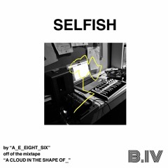 AE86 - SELFISH