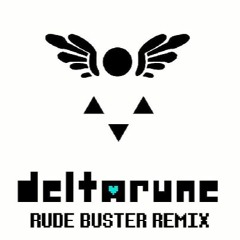 (DELTARUNE) Rude Buster Remix
