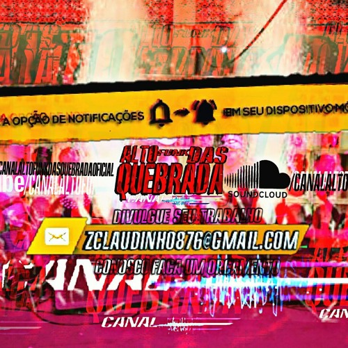 CanalAltoFunKDasQueBraDaOficial 2019