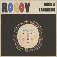 Rogov - She's A Tangerine