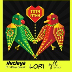 Nucleya - Lori (Sylt Remix) - Chill House