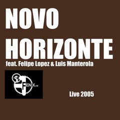 Novo Horizonte - Agua de beber - feat. Felipe Lopez & Luis Manterola