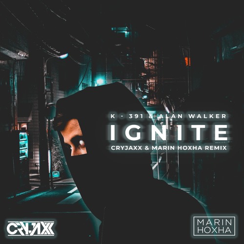 Listen to K-391 & Alan Walker - Ignite (Marin Hoxha & CryJaxx Remix) by  CryJaxx Too in EDmTrap playlist online for free on SoundCloud