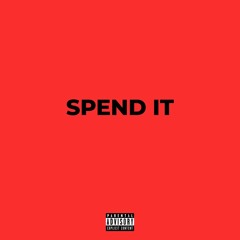 Spend It (w/ Jonathon Eley & Camm) (Prod. @JonathonEley) [VibeVault2] 2018