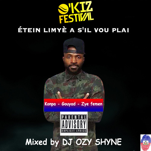 DJ Ozy Shyne - Mix Konpa Gouyad - Zye Femen 2018