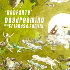 daydreaming with Bonfante (09-11-2018)