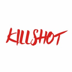 KillShot. ( featuring. R066y)