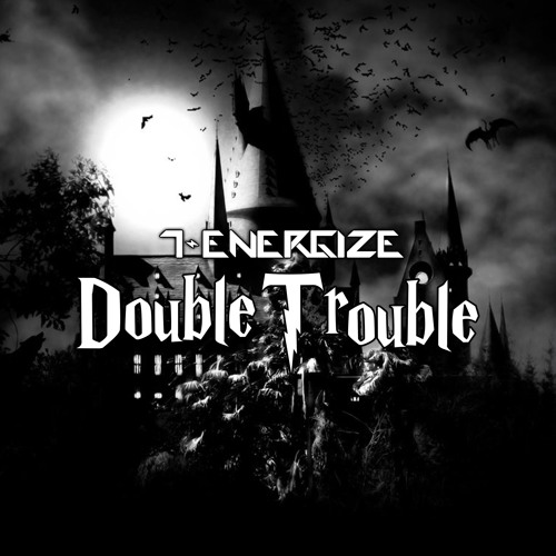 Double Trouble