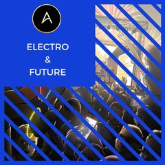 Electro & Future 👽