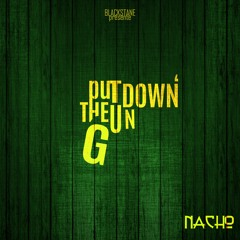 Nacho - Put Down The Gun