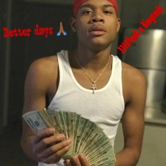 Better days X King Zach