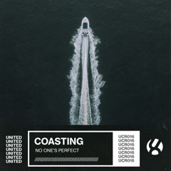 no one's perfect - coasting