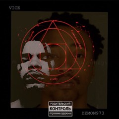 Lessons in Demonology ft. DEMON973 (prod by. Luis Blue, the Heretic and VICE)