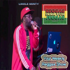 Reggae Inna Yuh Jeggae 29-10-18 old skool week/weekly Reggae show on various radio stations