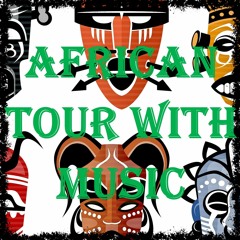 African Tour With Music