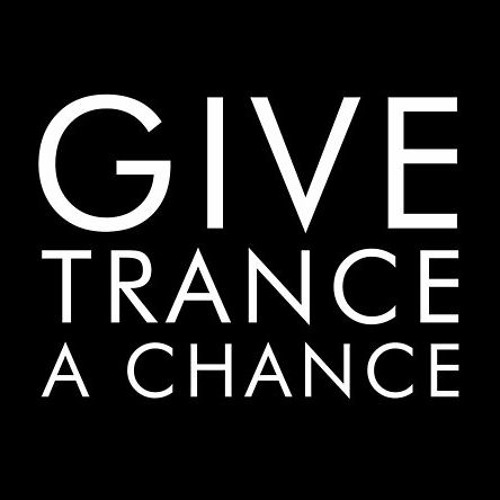 Give Trance A Chance 07 (Top Of 2018)