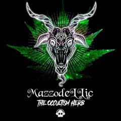 MazzodeLLic - The Occultism Herb (Original Mix) Free Download
