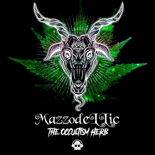MazzodeLLic - The Occultism Herb (Original Mix) Free Download
