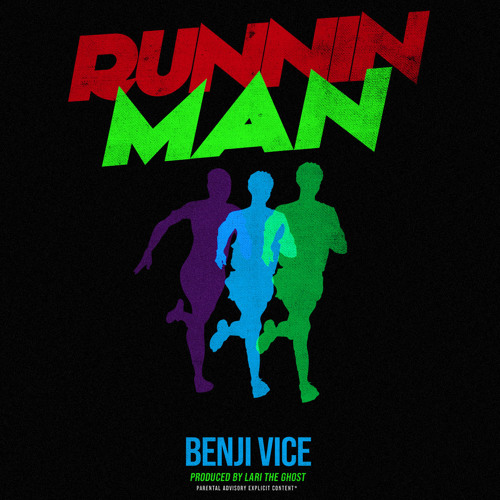 BENJI VICE - RUNNIN MAN FREESTYLE (produced by lari the ghost)