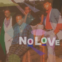 No Love