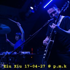 Xiu Xiu Live at p.m.k on 2017-04-27 (zz top sharp dressed man cover )