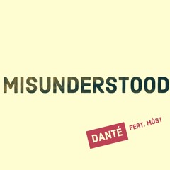 Misunderstoood(feat. Móst)