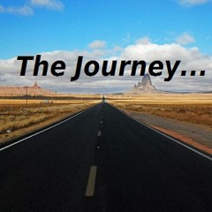 The Journey...