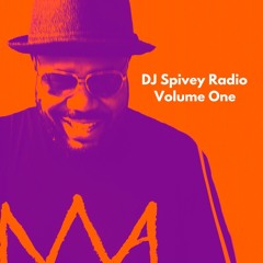 DJ Spivey Radio Volume One