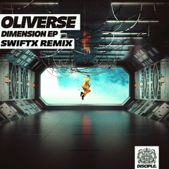 Oliverse - Get High (SwiftX Remix)