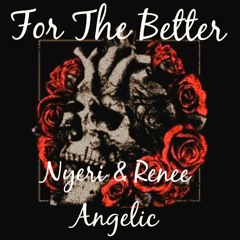 For The Better