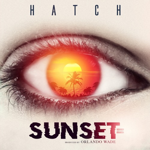 Hatch- Sunset
