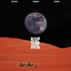 Dune (feat Nour & IDHEM)