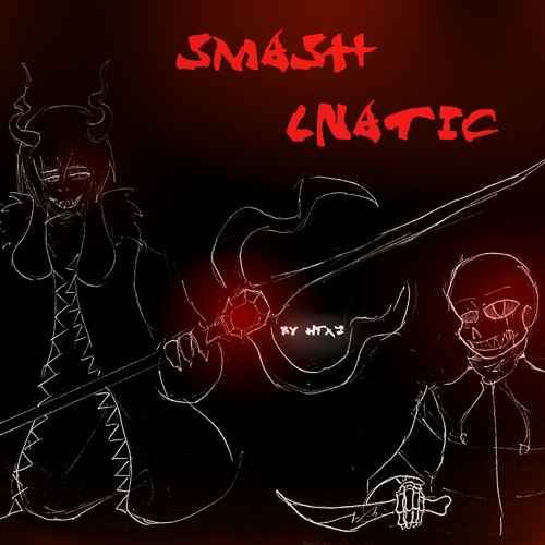 PF&H - SMASH LNATIC(DUNKING SAVAGE in fell style)