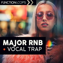 Function Loops - Major Rnb & Vocal Trap