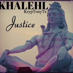 KHALEHL KrypTonyTe - Justice