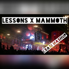 Lessons X Mammoth (Body Talk) (Crasi Mashup)
