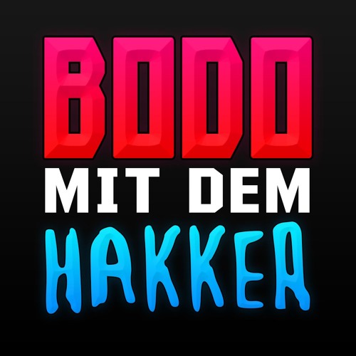 BODO MIT DEM HAKKER! [TeKK]