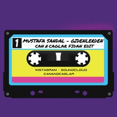Mustafa Sandal - Gidenlerden (Can & Caglar Fidan Edit)