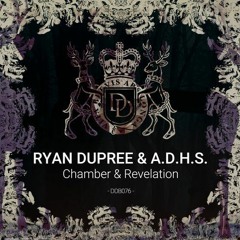 PREMIERE : Ryan Dupree & A.D.H.S. - Revelation (Original Mix) [Dear Deer Black]