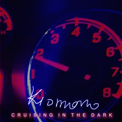 Cruising In The Dark