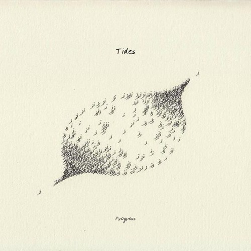Progress - Tides