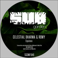 Celestial Dharma & Romy - Equinox (SGDNF046) [clip] - OUT NOW on BANDCAMP! (free download)