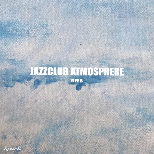 deeB - Diffused  [Jazzclub Atmosphere]
