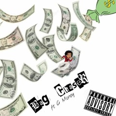 Bag Chaser (feat. G- Money)